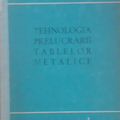 Tehnologia prelucrării tablelor metalice - N. Mirescu, D. Ivașcu