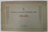 FUNDATIA CULTURALA PRINCIPELE CAROL , 1922 - 1925 , ALBUM DE PREZENTARE , 1926