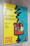 Mituri și fantezii chinezești. Repovestite de Cyril Birch