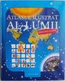 Atlas Ilustrat al Lumii pentru Copii - Carte Noua sau Anticariat Stare Buna