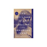 The Education of an Idealist: A Memoir