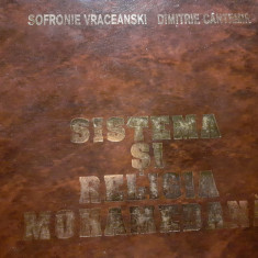 SISTEMA SI RELIGIA MOHAMEDANA - SOFRONIE VRACEANSKI, DIMITRIE CANTEMIR,2000