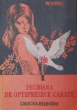 FECIOARA DE OPTSPREZECE CARATE