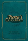 June&#039;s Journey: The Interactive Detective&#039;s Diary
