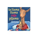 La Llama Llama Rojo Pijama = Llama Llama Red Pajama