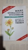 BOLILE STOMACULUI SI INTESTINELOR - MARIA TREBEN