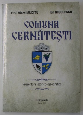 COMUNA CERNATESTI de VIOREL SUDITU si ION NICOLESCU , 2022 foto