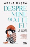 Despre mine si alti eu - Meditative Arts