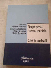 Drept Penal Partea Speciala - Colectiv ,268188 foto