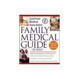 American Medical Association Family Medical Guide