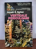 Joseph R. Graber &ndash;Verticale periculoase (thriller) Nemira, 1996 ,320 pag, 200x130 mm, stare buna 15