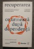 Leslie Jamison - Recuperarea: ce urmează după dependenţă