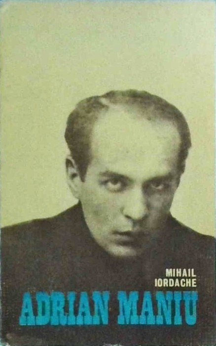 Mihail Iordache - Adrian Maniu