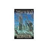 City of the Dead: Author's Preferred Edition