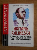 Armand Calinescu omul de otel al Romaniei - Nicolae Chivulescu