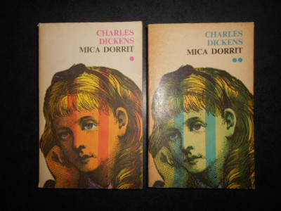 Charles Dickens - Mica Dorrit 2 volume foto