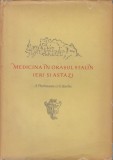 A. Huttman, G. Barbu - Medicina in Orasul Stalin ieri si astazi, 1959, Alta editura