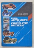 FISIER AUTO - MOTO SI DE CIRCULATIE RUTIERA de ION D. MANOIU , 1988