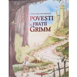CELE MAI FRUMOASE POVESTI DE FRATII GRIMM-JEANNE MOINEAU-256348