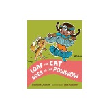 Loaf the Cat Goes to the Powwow