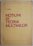 Notiuni de teoria multimilor - D. Rimer - Carte beletristica