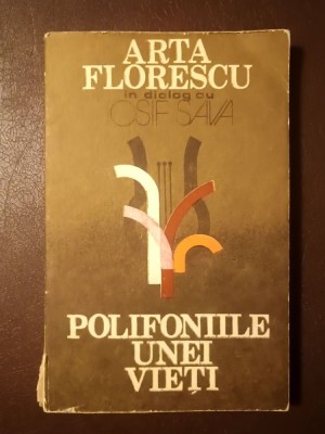 Arta Florescu &amp;icirc;n dialog cu Iosif Sava: polifoniile unei vieți I (1985) foto