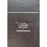 Actionarea electrica a turbomasinilor - 1980 - Ion I. Ionel (A206)