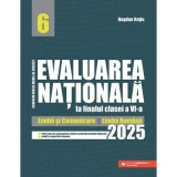 Evaluarea Nationala 2025 la finalul clasei a 6-a. Limba si comunicare, Limba romana - Bogdan Ratiu