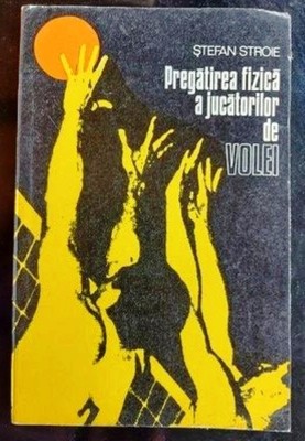 pregatirea fizica a jucatorilor de volei de stefan stroie foto