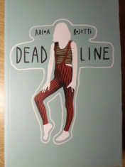 DEAD LINE-ADINA ROSETTI foto