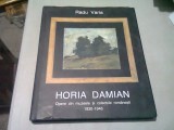 HORIA DAMIAN. OPERE DIN MUZEELE SI COLECTIILE ROMANESTI 1930-1946 - RADU VARIA