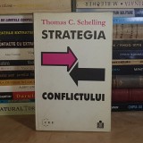 THOMAS C. SCHELLING - STRATEGIA CONFLICTULUI , 2000 *