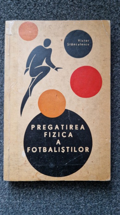 PREGATIREA FIZICA A FOTBALISTILOR - Stanculescu