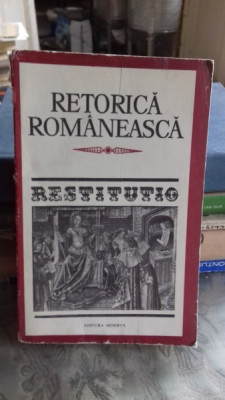 RETORICA ROMANEASCA. ANTOLOGIE - MIRCEA FRINCULESCU foto