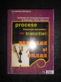 PROCESE FINACIAR MONETARE ALE TRANZITIEI: PROBLEME SI DILEME