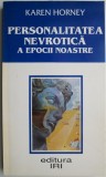 Carte Psihologie Personalitatea Nevrotica Epoca Noastra Karen Horney
