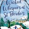 Wicked Whispers at St Bride's
