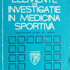 ELEMENTE DE INVESTIGATIE IN MEDICINA SPORTIVA-I. DRAGAN