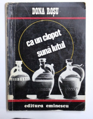 CA UN CLOPOT SUNA LUTUL de DONA ROSU , 1974 , DEDICATIE* foto