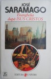 Carte Evanghelia dupa Isus Cristos - Jose Saramago - Beletristica