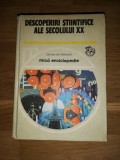 Descoperiri Stiintifice ale Secolului XX - mica enciclopedie, 1979