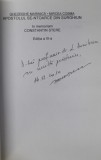 APOSTOLUL SE - NTOARCE DIN SURGHIUN , IN MEMORIAM CONSTANTIN STERE de GHEORGHE MARINICA si MIRCEA COSMA , 2010 , DEDICATIE *