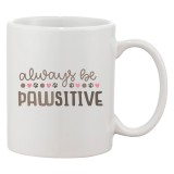 Cana alba personalizata &#039;Always be pawsitive&#039;, INOVATIX&reg;. 330ml