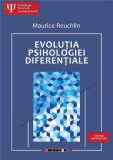 Evolutia psihologiei diferentiale | Maurice Reuchilin