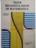 Catalin-Petru Nicolescu - Teste recapitulative de matematica (Editia: 1989)