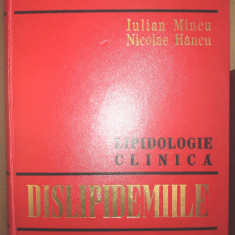 Iulian Mincu, Nicolae Hancu - Dislipidemiile, Lipidologie Clinica.