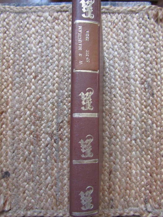 W. Somerset Maugham - Spre ziuă (Ed. R. Cioflec - 1946) trad. Jul. Giurgea