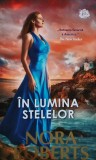 Cumpara ieftin In lumina stelelor - 2018 - Nora Roberts (B269)
