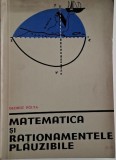Matematica si rationamentele plauzibile, vol. II. Scheme de inferente plauzibile &ndash; George Polya