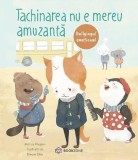 Tachinarea nu e mereu amuzanta PlayLearn Toys